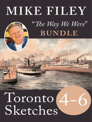 cover image of Mike Filey's Toronto Sketches, Books 4-6